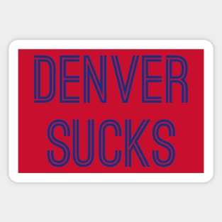 Denver Sucks (Royal Text) Sticker